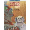 Coeur brûlé (1) - Le chemin qui marche