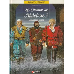 Les chemins de Malefosse (3) - La vallée de misère