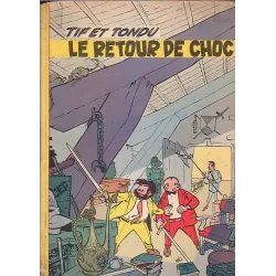 Tif et Tondu (5) - Le retour de Choc