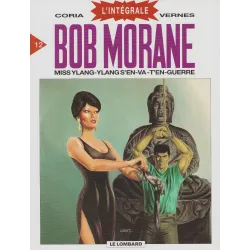 Bob Morane l'intégrale (12) - Miss Ylang-Ylang s'en va t'en guerre