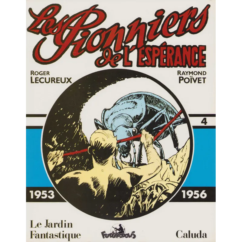 Les pionniers de l'espérance (4)