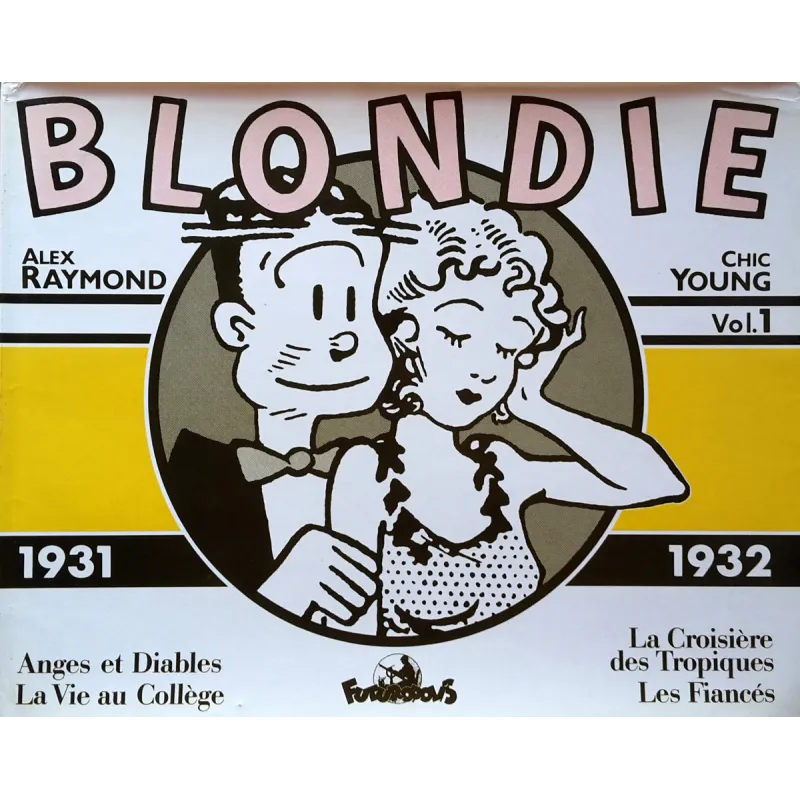 Blondie (1931 à 1932) - Volume 1 Blondie (1931 à 1932) - Volume 1