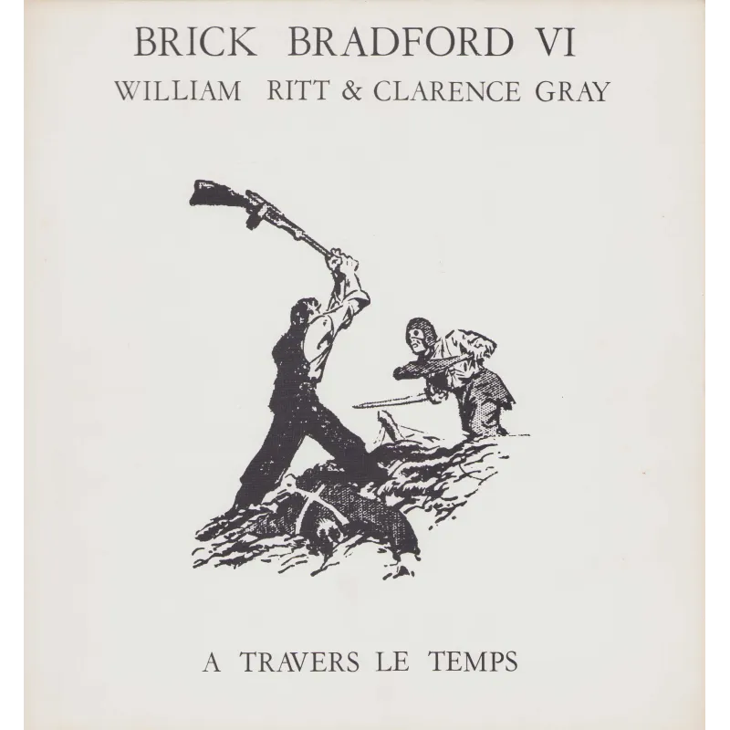 Brick Bradford (6) - A travers le temps