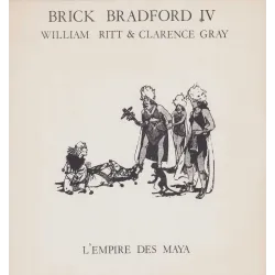 Brick Bradford (4) - L'empire des Maya