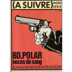 A Suivre (HS) - BD Polar - Noces de sang