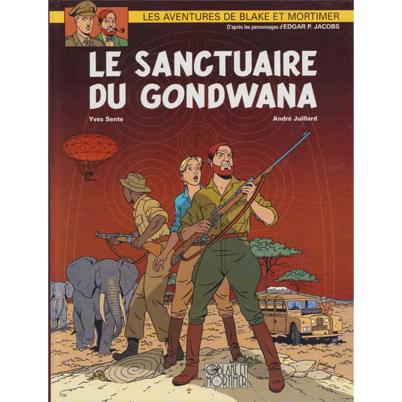 Blake et Mortimer (18) - Le sanctuaire du Gondwana