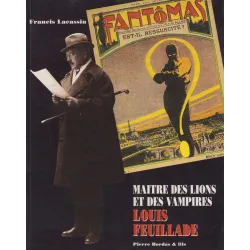 Maître des lions et des vampires - Louis feuillade