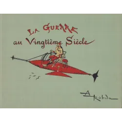 La guerre au vingtième siècle (Luxe) - La guerre au vingtième siècle (