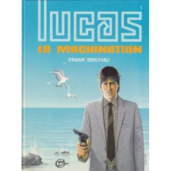 Lucas (1) - La machination