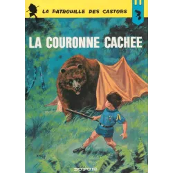 1-la-patrouille-des-castors-13-la-couronne-cachee