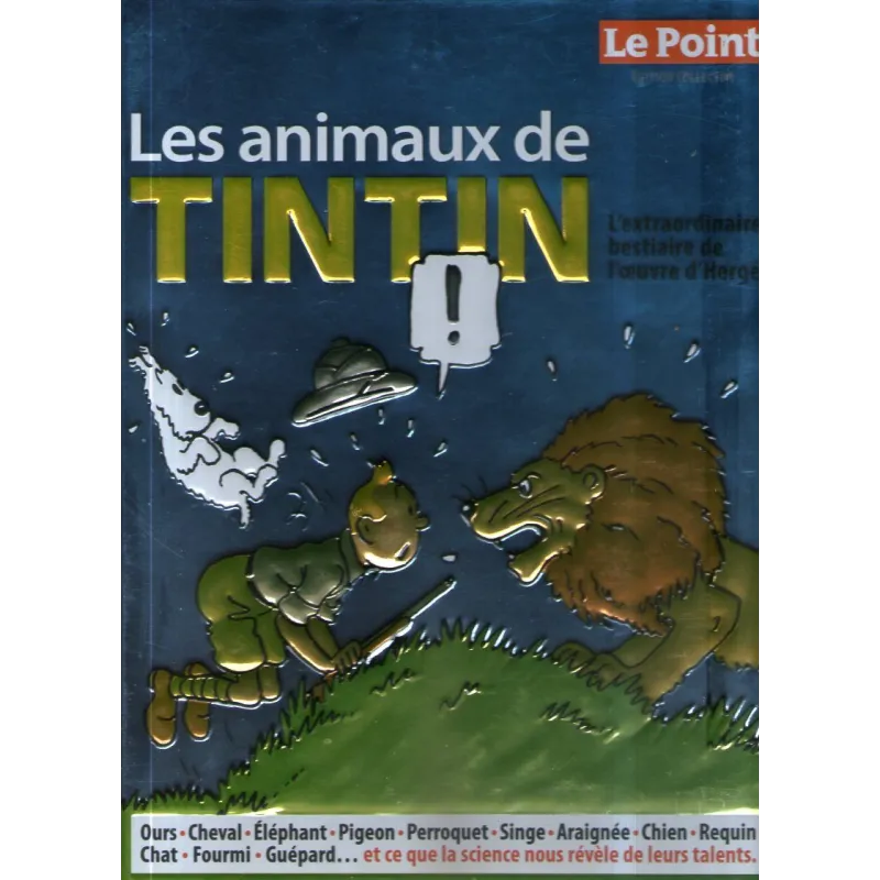 Tintin (HS) - Les animaux de Tintin Tintin (HS) - Les animaux de Tintin