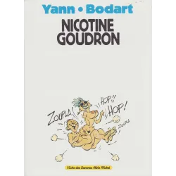 Nicotine et Goudron (1) - Nicotine et Goudron