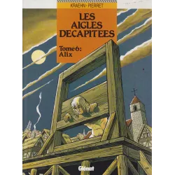 Les aigles décapitées (6) - Alix