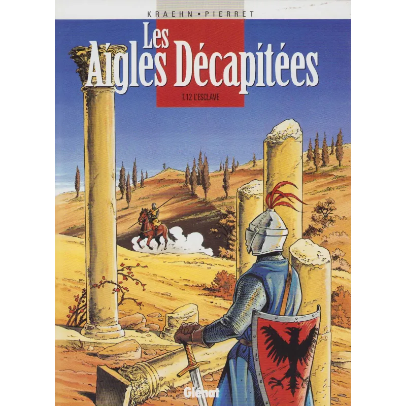 Les aigles décapitées (12) - L'esclave