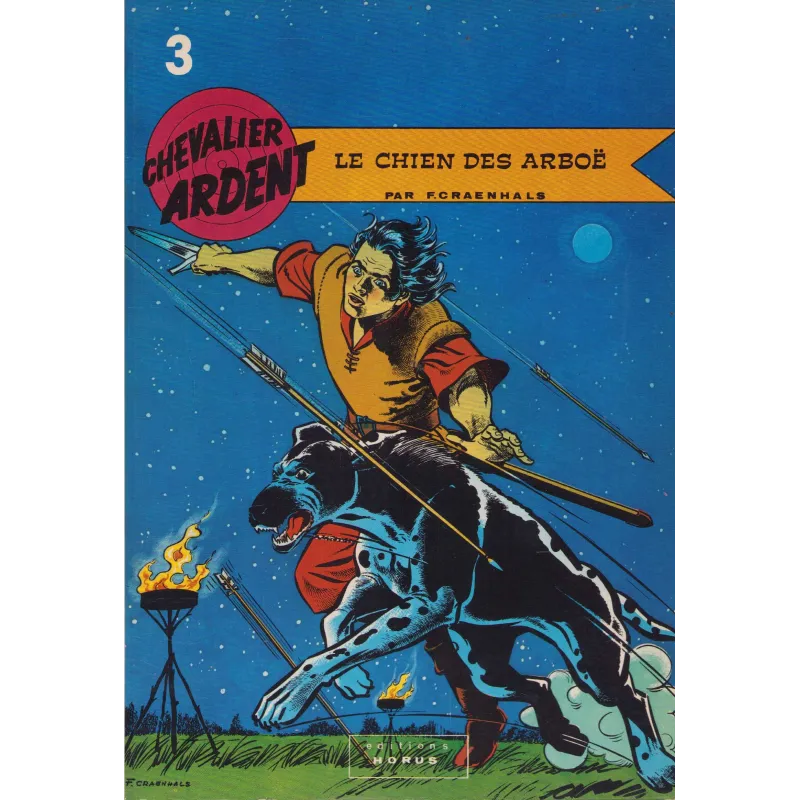 Chevalier Ardent (3) - Le chien des Arboë Chevalier Ardent (3) - Le chien des Arboë