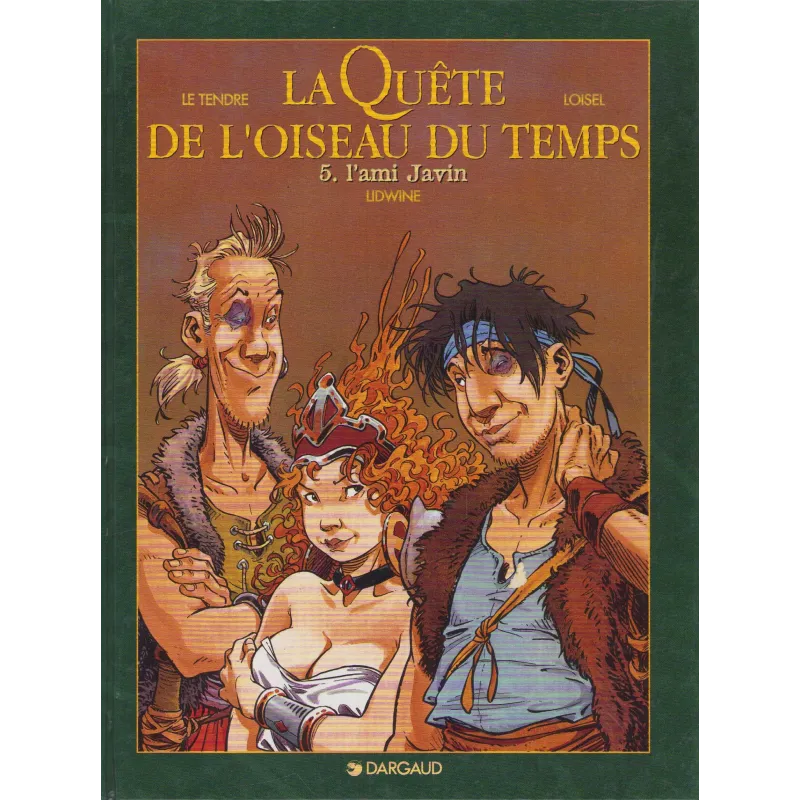 La quête de l'oiseau du temps (5) - L'ami Javin La quête de l'oiseau du temps (5) - L'ami Javin