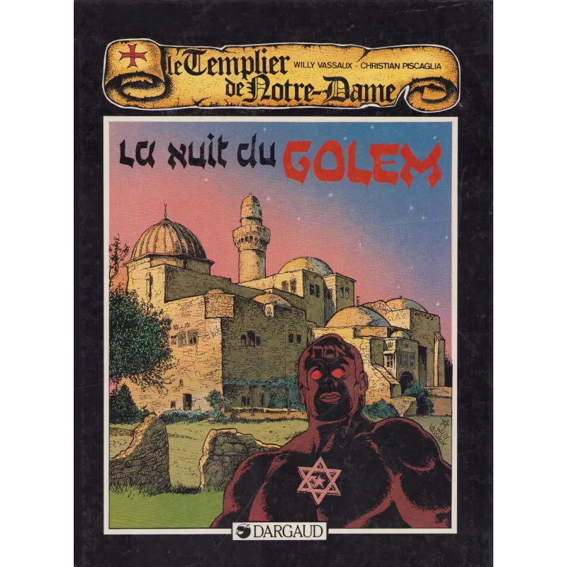Les Templiers de Notre-Dame (2) - La nuit du Golem