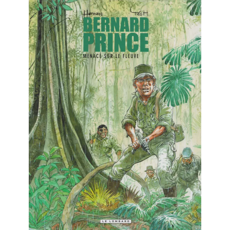 Bernard Prince (18) - Menace sur le fleuve