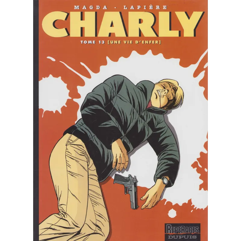Charly (13) - Une vie d'enfer