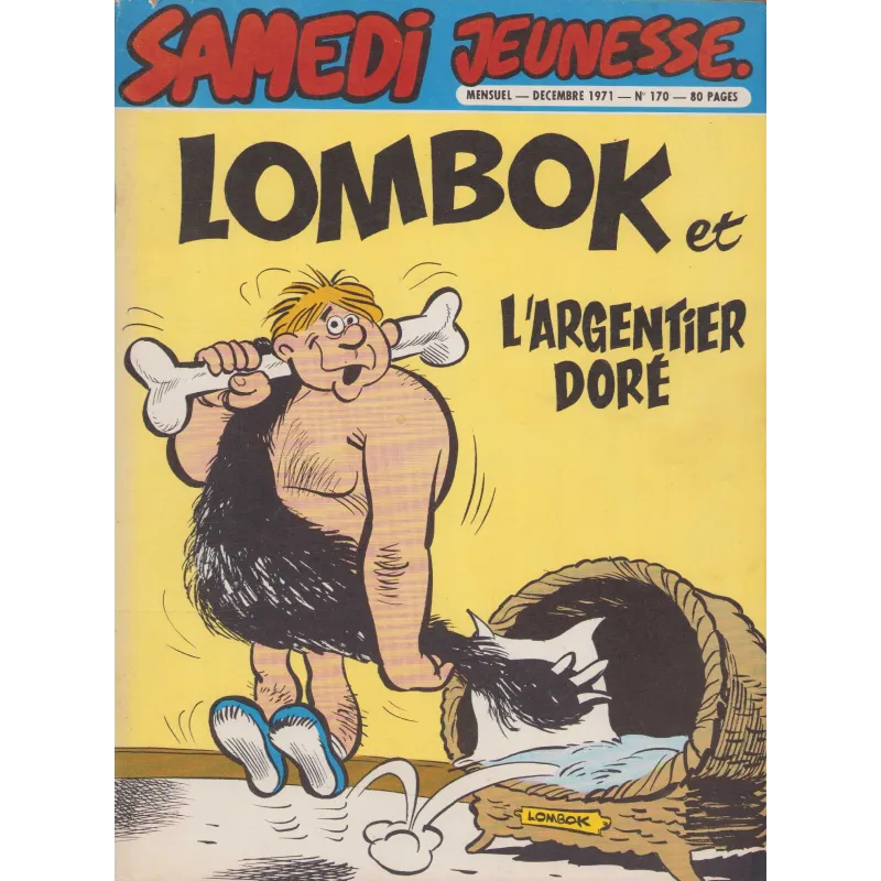 Samedi jeunesse (170) - Lombok et l'argentier doré Samedi jeunesse (170) - Lombok et l'argentier doré