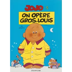 Jojo (3) - On opère Gros-Louis
