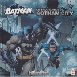 Batman (Jeu de société) - Le sauveur de Gotham City