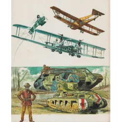 L'uniforme et les armes des soldats de la guerre 1914 - 1918 (Tome 1) - Infanterie - Blindés - Aviation