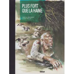 Plus fort que la haine (1) - Plus fort que la haine