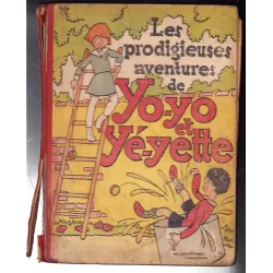 Yo-yo et Yé-yette (1) - Les prodigieuses aventures de Yo-yo et Yé-zette