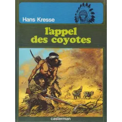 Les peaux rouges (4) - L'appel des coyotes