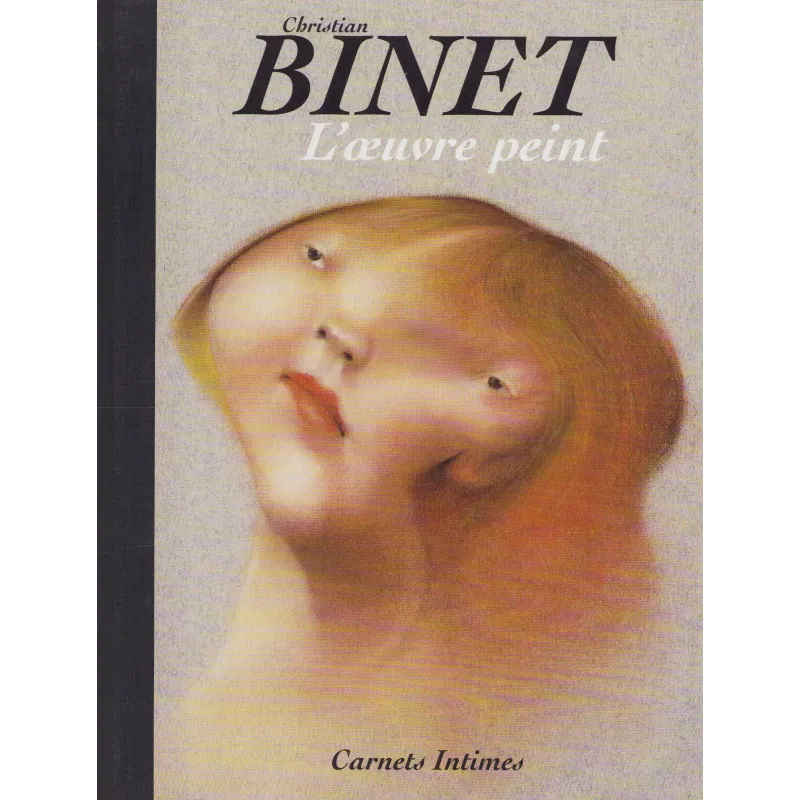 Binet (HS) - Christian Binet - L'œuvre peint Binet (HS) - Christian Binet - L'œuvre peint