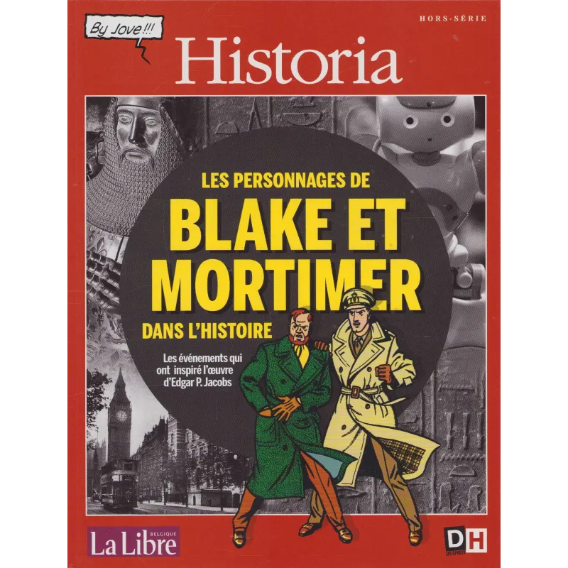 Blake et Mortimer (HS) - Les personnages dans l'histoire Blake et Mortimer (HS) - Les personnages dans l'histoire