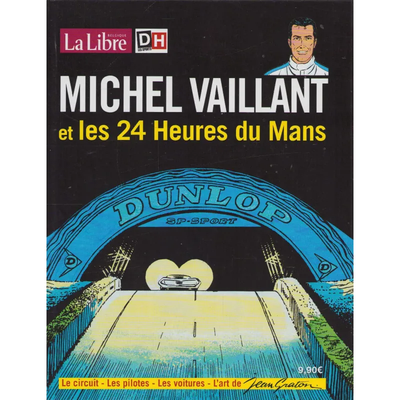 Michel vaillant (HS) - Les 24 heures du Mans Michel vaillant (HS) - Les 24 heures du Mans