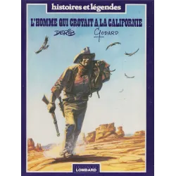L'homme qui croyait a la Californie (1) - L'homme qui croyait a la Californie