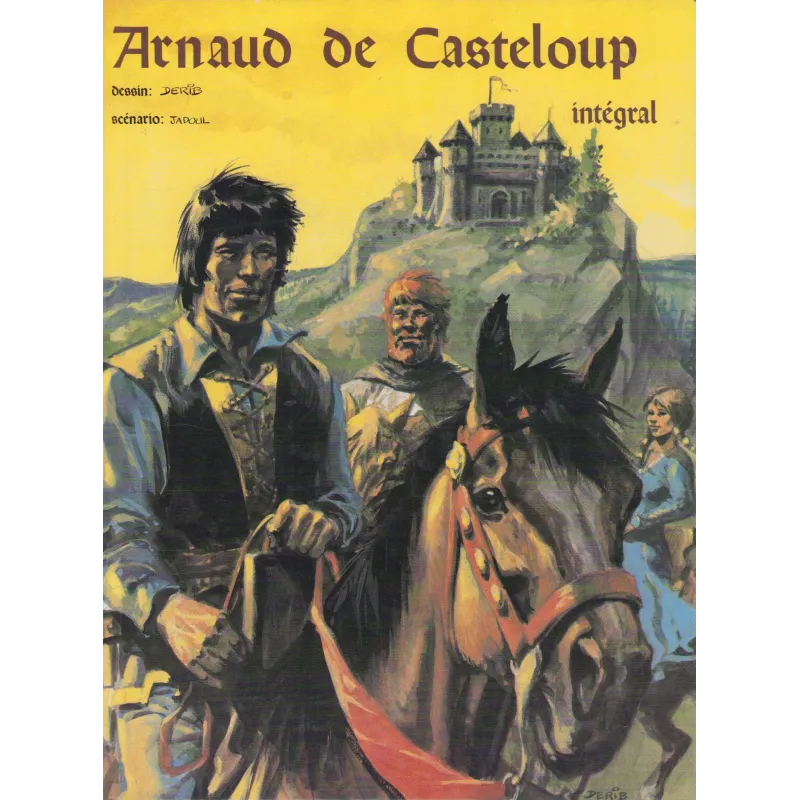 Arnaud de Casteloup (Intégrale) - Arnaud de casteloup Arnaud de Casteloup (Intégrale) - Arnaud de casteloup