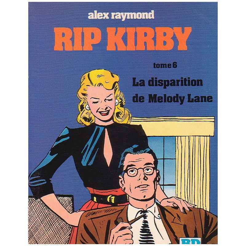1-rip-kirby-6-la-disparue-de-melody-lane