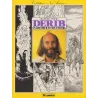 Nos auteurs (3) - Derib un créateur et son univers