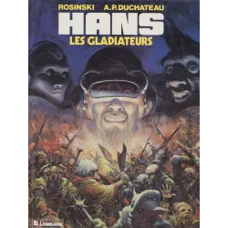 Hans (4) - Les gladiateurs