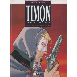 Timon des blés (4) - Les manteaux noirs