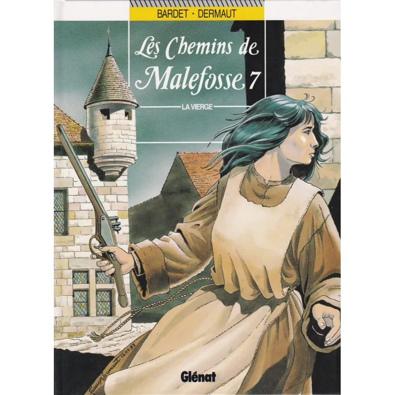 Les chemins de Malefosse (7) - La vierge Les chemins de Malefosse (7) - La vierge