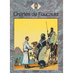 Figure de proue (2) - Charles de Foucauld conquérant pacifique du Sahara