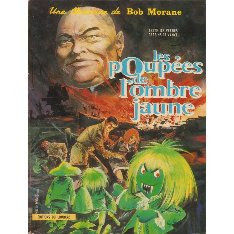 Bob Morane (5) - Les poupées de l'ombre jaune Bob Morane (5) - Les poupées de l'ombre jaune