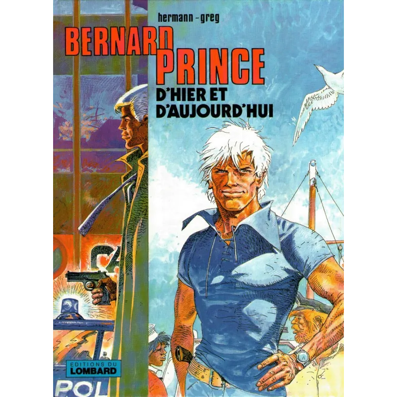 1-bernard-prince-d-hier-et-d-aujourd-hui1 1-bernard-prince-d-hier-et-d-aujourd-hui1