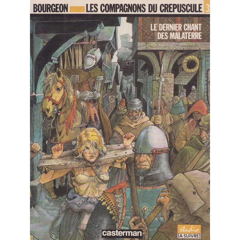 Les Compagnons du Crépuscule (3) - Le dernier chant des Malaterre