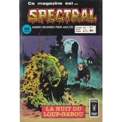 Spectral (3) - La nuit du loup garou