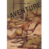 Le journal de l'aventure (10) - Bataillon disciplinaire