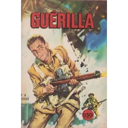 Guérilla (5) - La valeur du courage