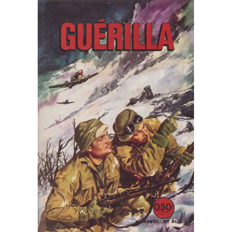 Guérilla (21) - Raid en Birmanie