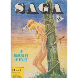 Saga (6) -  Le baiser et le fouet