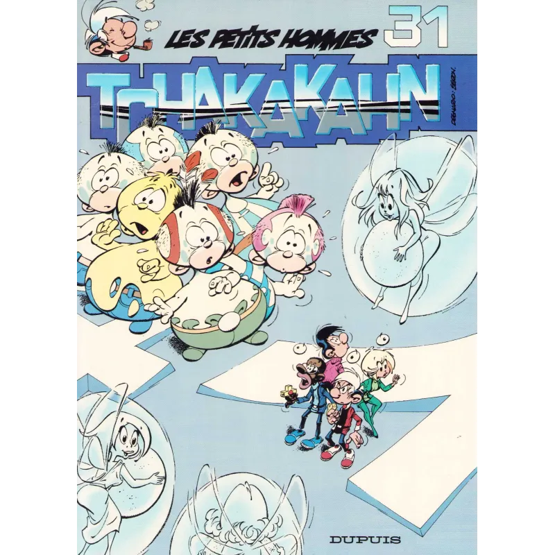 Les petits hommes (31) - Tchakakahn
